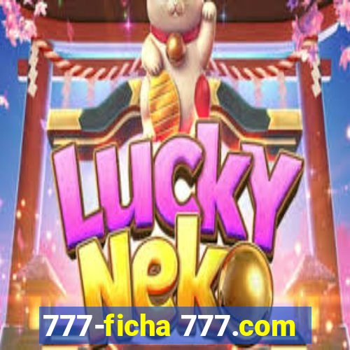 777-ficha 777.com