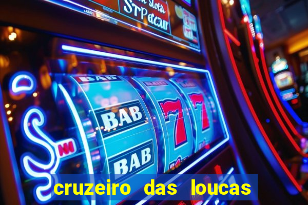 cruzeiro das loucas dublado torrent