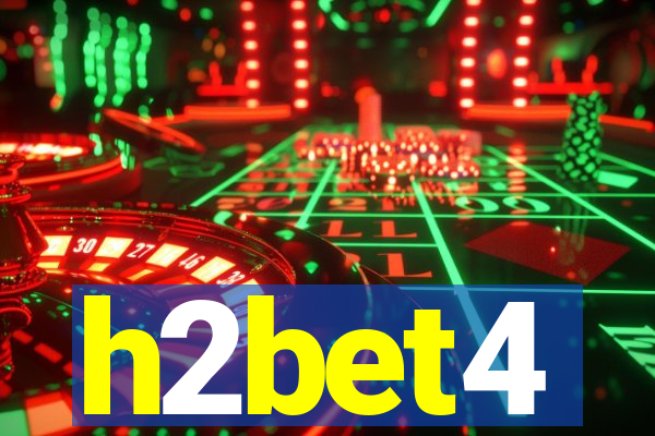 h2bet4