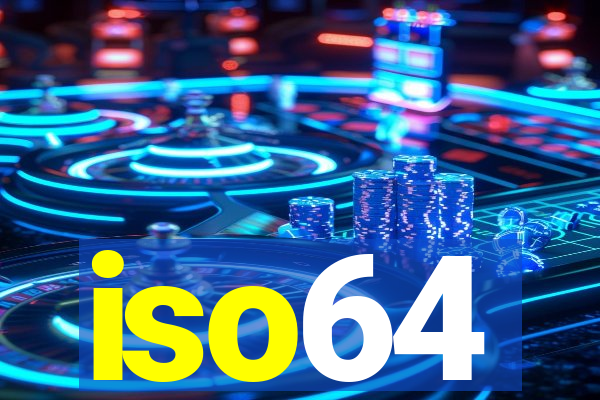 iso64