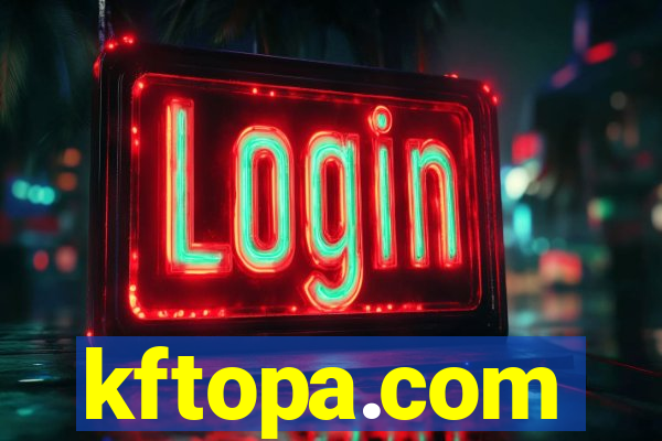 kftopa.com