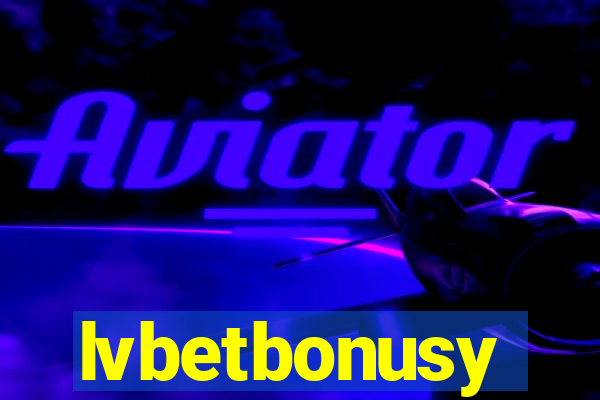 lvbetbonusy