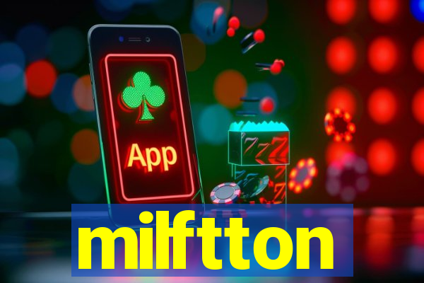 milftton