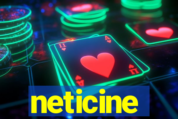 neticine