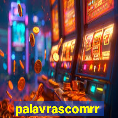 palavrascomrr