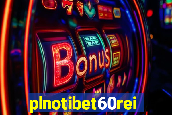 plnotibet60rei