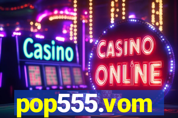 pop555.vom