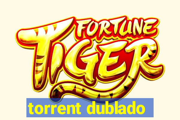 torrent dublado