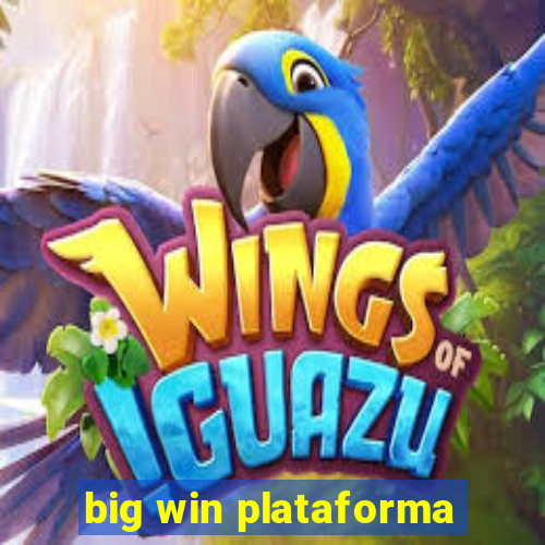 big win plataforma