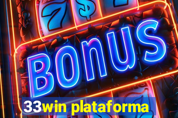 33win plataforma