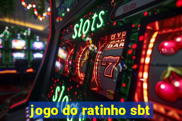 jogo do ratinho sbt