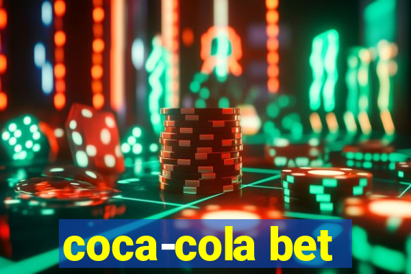 coca-cola bet
