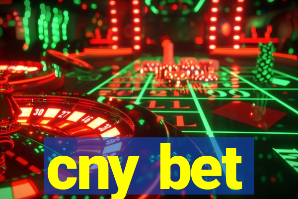 cny bet