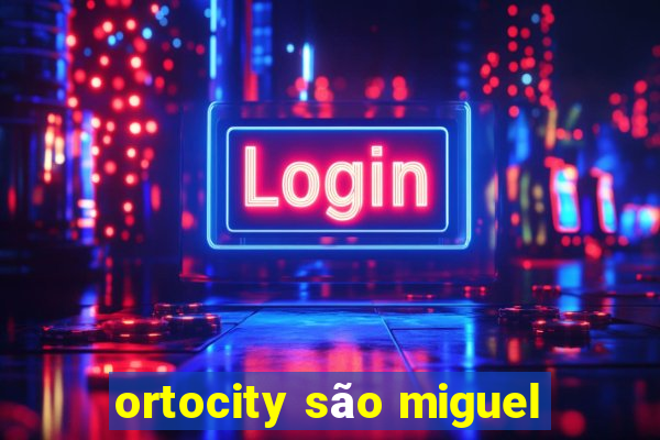 ortocity são miguel