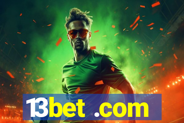 13bet .com