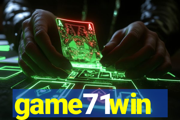 game71win