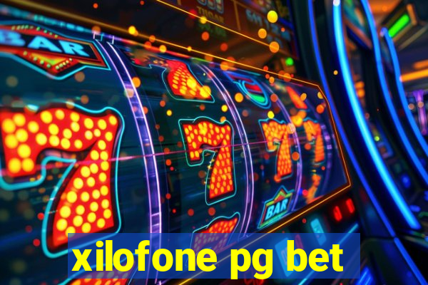 xilofone pg bet