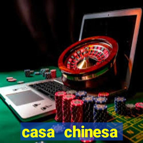 casa chinesa plataforma de jogos