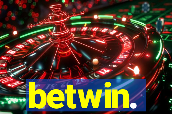 betwin.