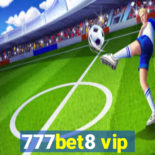 777bet8 vip