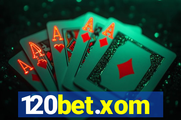 120bet.xom
