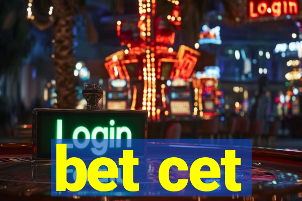 bet cet