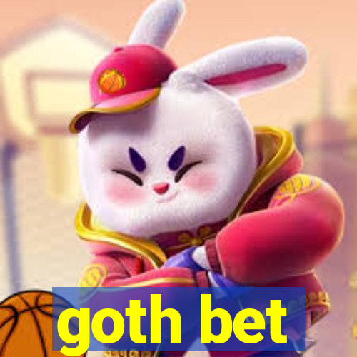 goth bet
