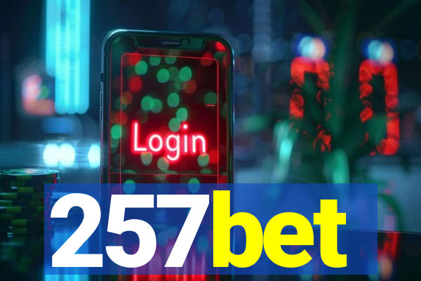 257bet
