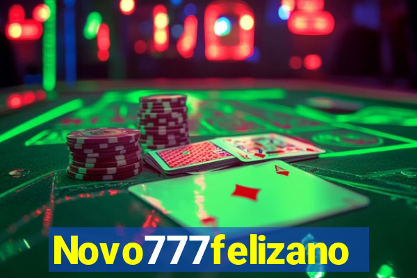 Novo777felizano