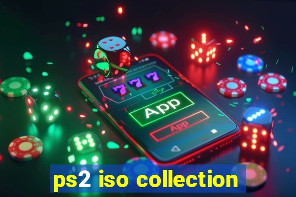 ps2 iso collection