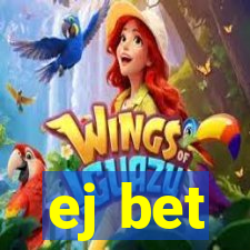 ej bet