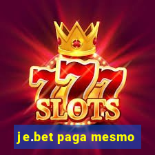 je.bet paga mesmo