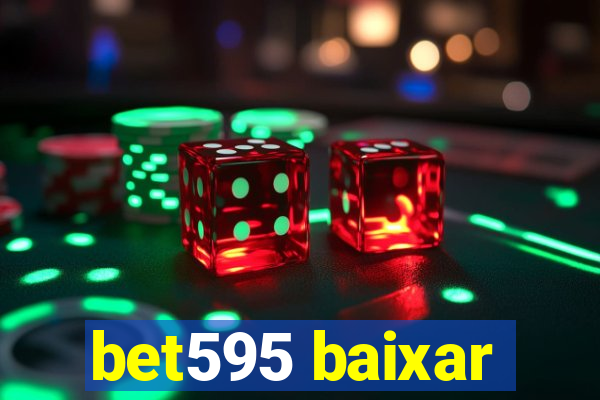 bet595 baixar