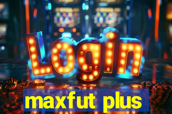 maxfut plus