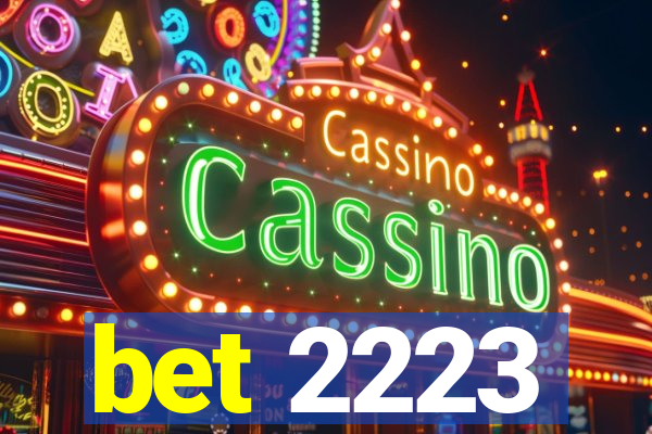 bet 2223