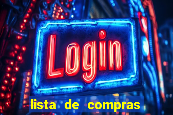 lista de compras supermercado completa para 2 pessoas lista de compras de supermercado mensal para 2 pessoas com quantidade pdf