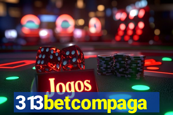 313betcompaga
