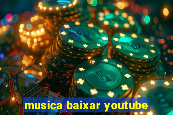 musica baixar youtube
