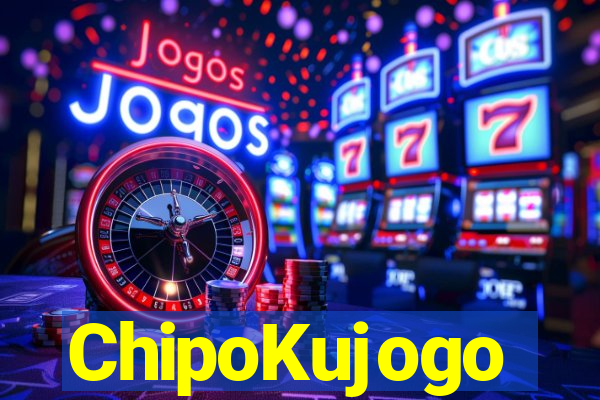 ChipoKujogo