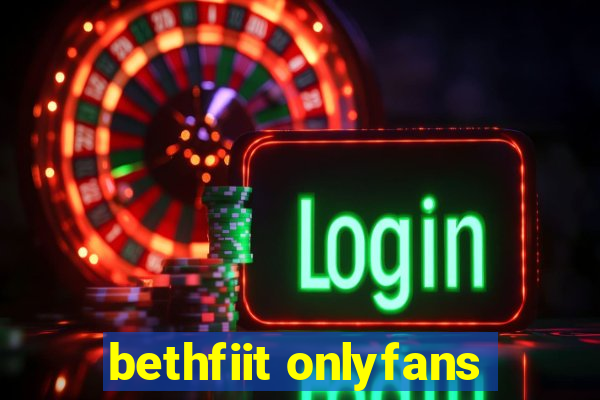 bethfiit onlyfans