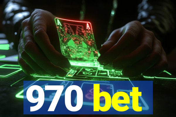 970 bet