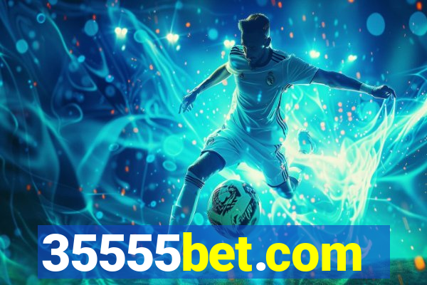 35555bet.com