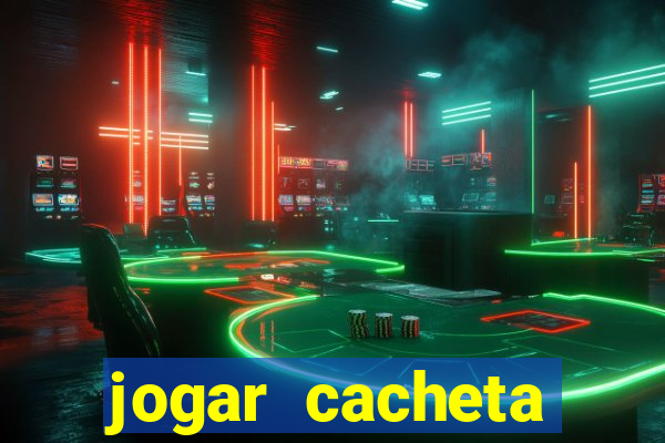 jogar cacheta online valendo dinheiro