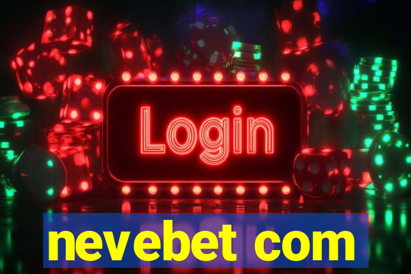 nevebet com
