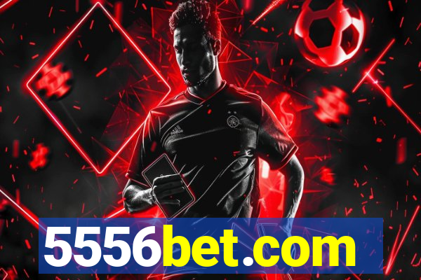 5556bet.com