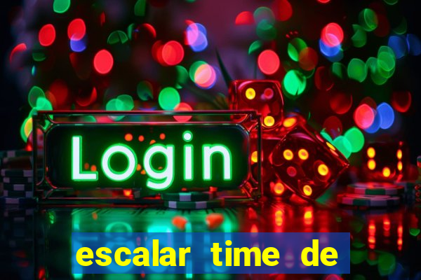 escalar time de futebol online