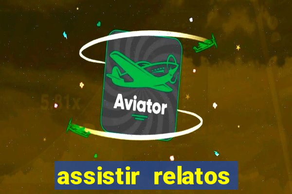 assistir relatos selvagens dublado