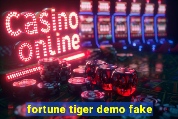 fortune tiger demo fake