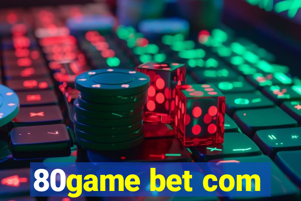80game bet com