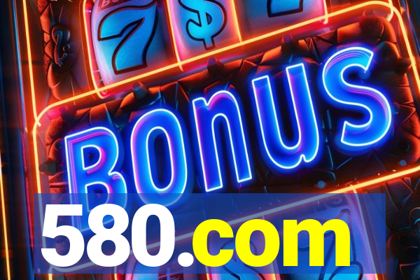 580.com